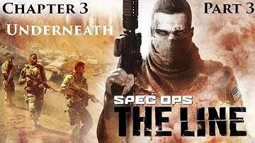 Spec Ops The Line Gameplay Walkthrough Part 3 - Chapter 3 - Underneath