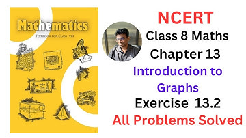 NCERT Maths Class 8 Chapter 13 Introduction to Graphs Exercise 13.2 - Fully Solved #ncert #cbse