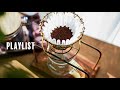 【Playlist】朝のコーヒータイムに気持ちよく過ごす音楽|BGM|作業用音楽