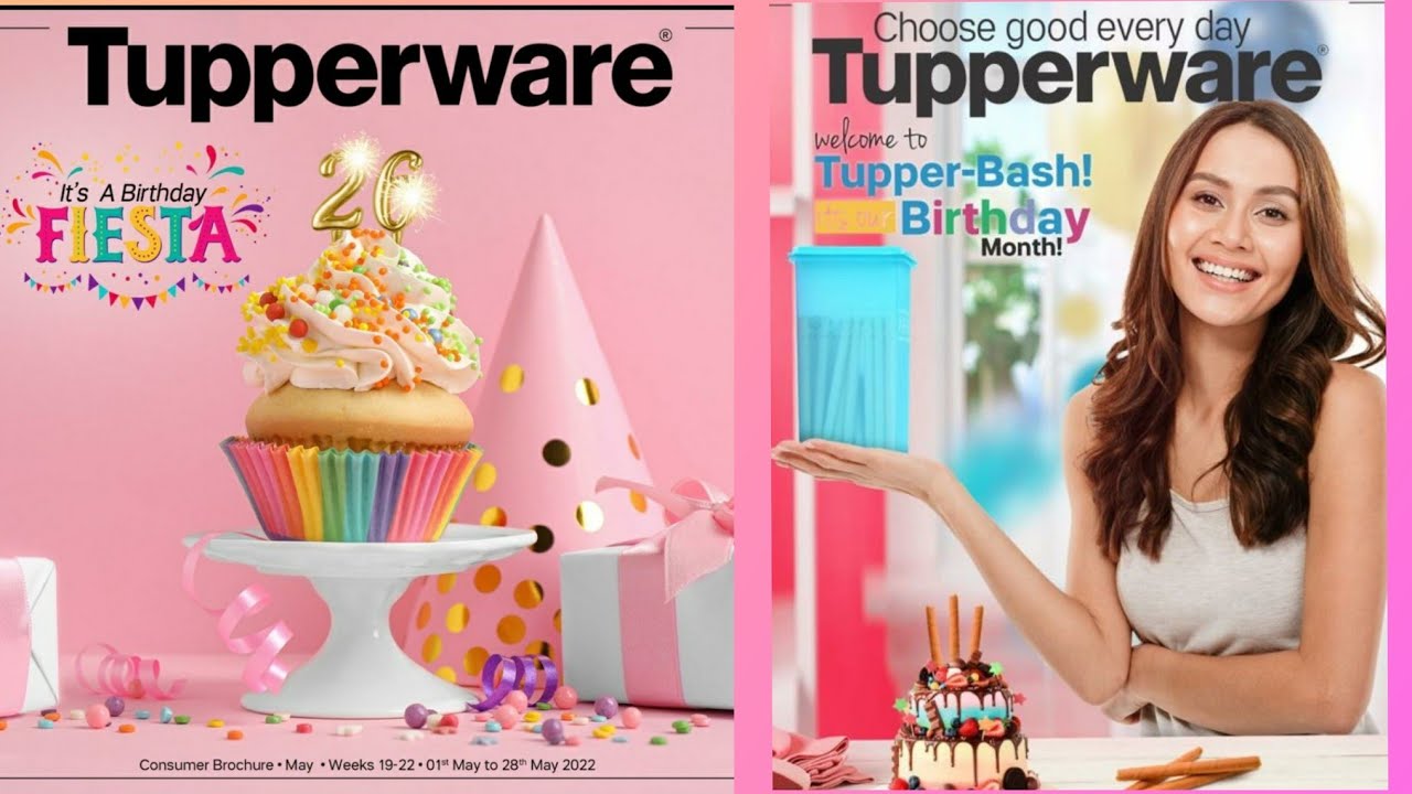 BIRTHDAY 2022 MONTH OFFERS|TUPPERWARE MAY 26th FIESTA |TUPPERWARE 19-22 YouTube