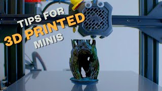 Tips For 3D Printing FDM Miniatures