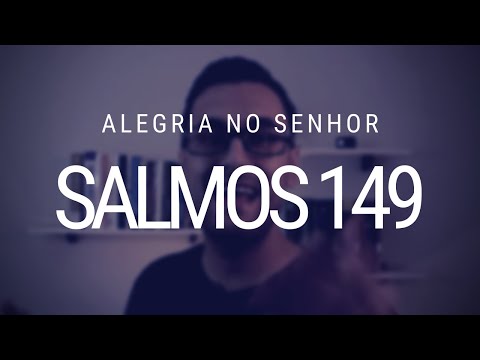 Estudo de Salmos 149