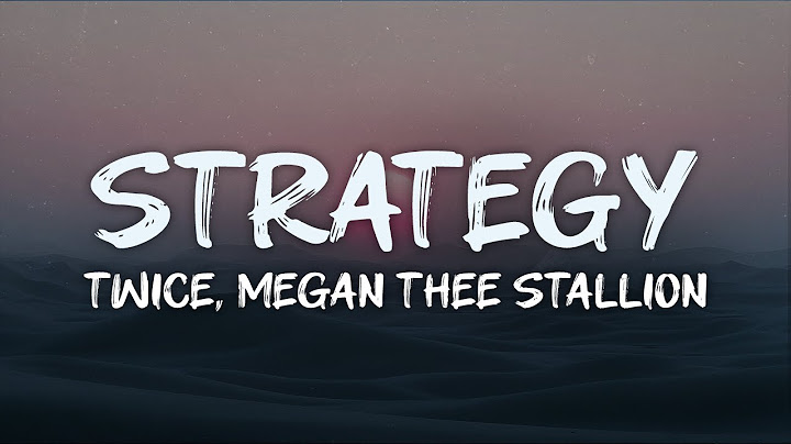 twice, megan thee stallion - strategy (lyrics)