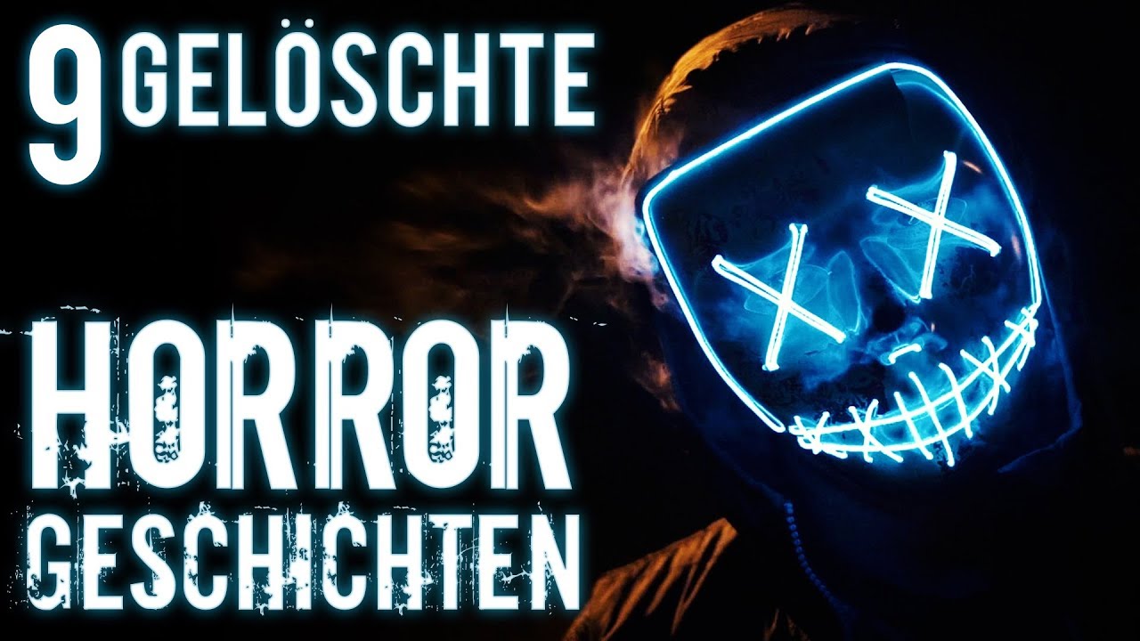 9 gelöschte Horrorgeschichten von mir | Creepypasta Compilation Deutsch / German | Devon Wolters