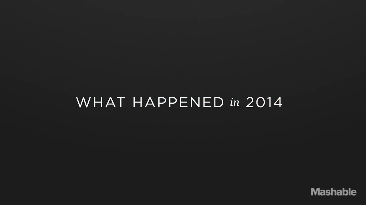 The Biggest News Of 2014 Mashable YouTube The Biggest News Of 2014 Mashable YouTube