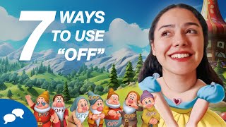 How To Use "Off" In 7 Different Ways!