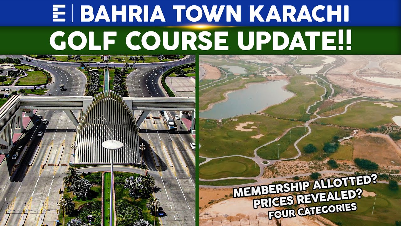 BAHRIA TOWN KARACHI GOLF COURSE UPDATE PRICES REVEALED FOR EACH