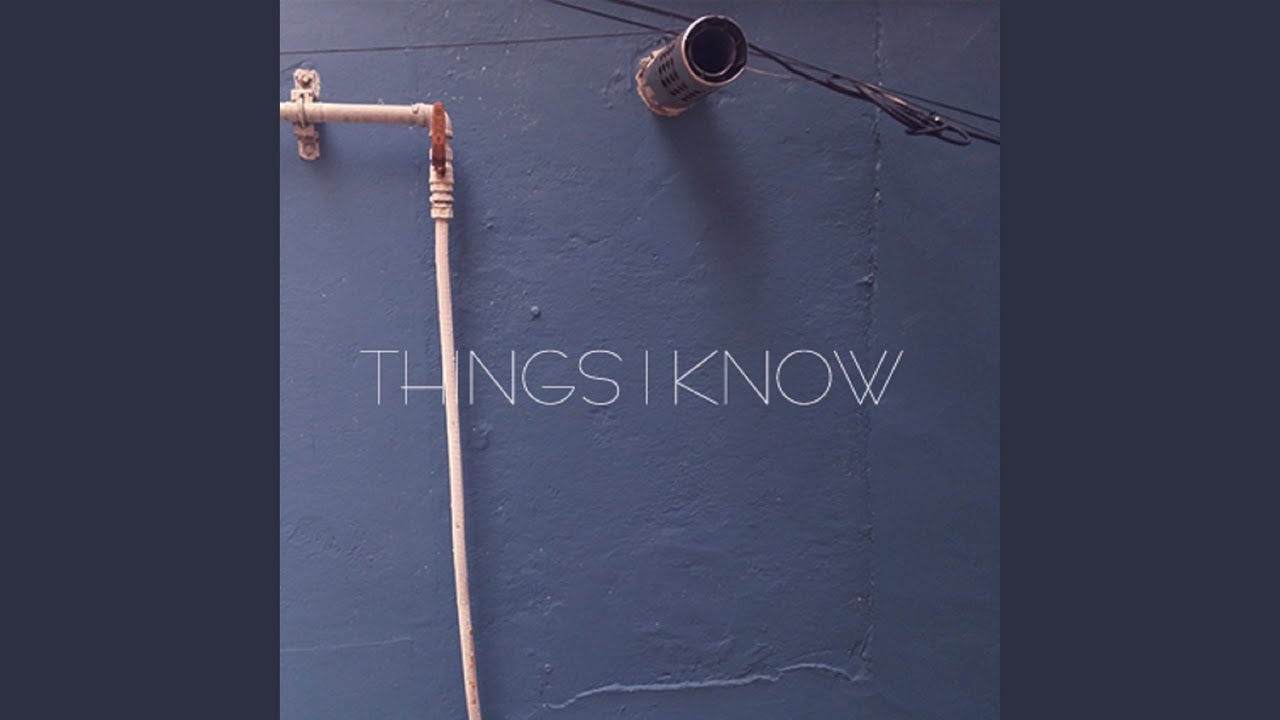 Παρακολούθηση Things I Know στο YouTube Παρακολούθηση Things I Know στο YouTube