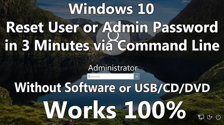 2022 Reset Windows 10 Password without Software or Bootable Media using only Command Line