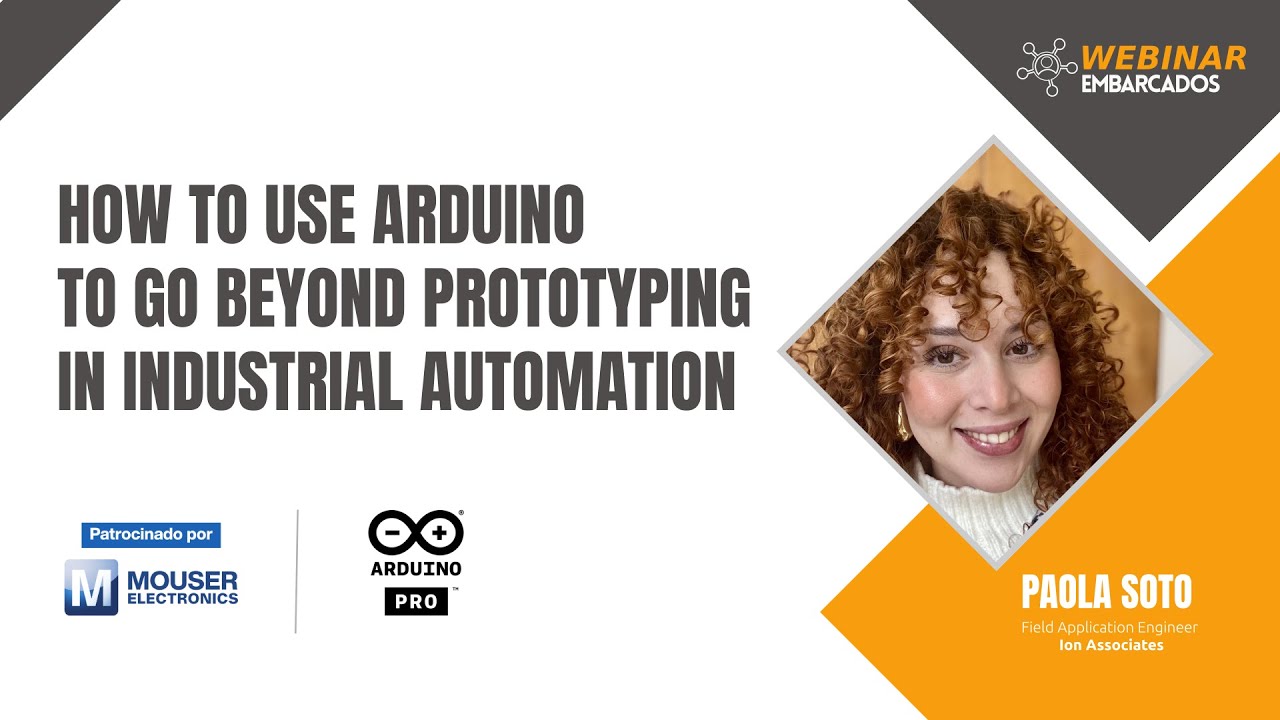 Webinar:  “How to use Arduino to Go Beyond Prototyping in Industrial Automation”