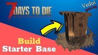 7 Days to Die BUILD Starter Day Base for D7/D14 Blood Moon horde @Vedui42
