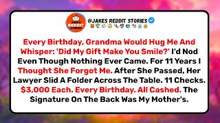 Mom Stole Every Birthday Check Grandma Sent Me. I Found Out 11 Years Later
