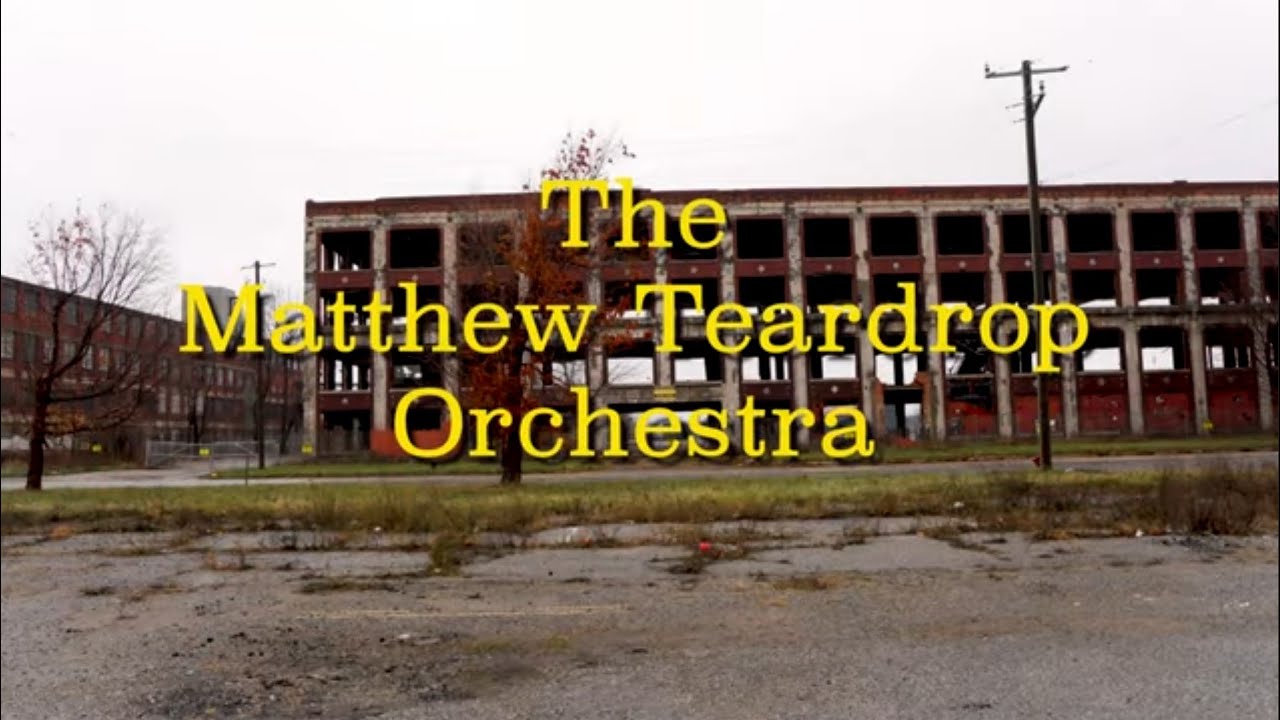 "Hard Feelings" by The Matthew Teardrop Orchestra