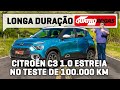 Citroën C3 1.0 ESTREIA no teste dos 100.000 KM | Longa Duração