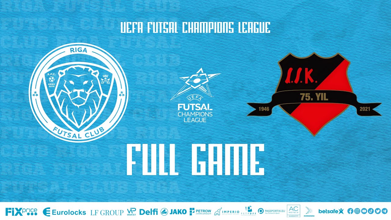 24.08.2023 RIGA FUTSAL CLUB  vs Istanbul Şişli I FULL GAME I, UEFA Futsal Champions League 2023/24