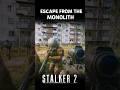 ESCAPE FROM THE MONOLITH | ☢️ STALKER 2 ☢️ | #stalker2 #stalker #shorts