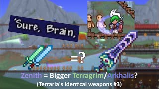 Is Terragrim = Zenith (for ants)? [Terraria's identical weapons #3]
