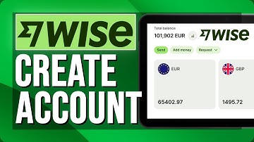 How to Set Up a Wise Bank Account (2025) - Step by Step