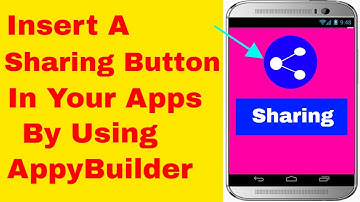 Insert A Sharing Button In Your Apps By Using AppyBuilder