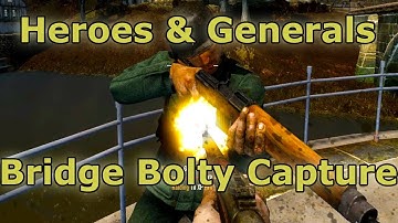 Heroes & Generals Bridge Assault with a Bolty
