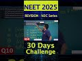 NEET 2025 Revision Q10 Electro Chemistry #neetpreparation #30dayschallenge