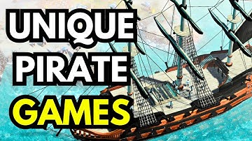5 Unique Pirate Games That Nobody Played
