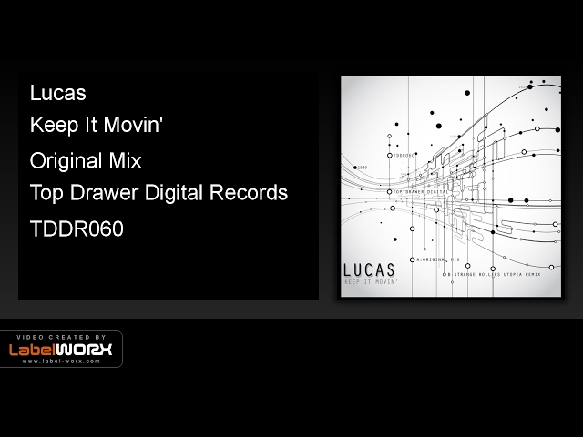 Lucas - Keep It Movin'