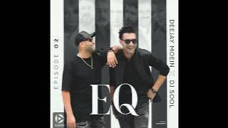 Deejay Moein X DJSOOL - EQ 02