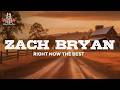 Zach Bryan Right Now The Best Lyrics mp3