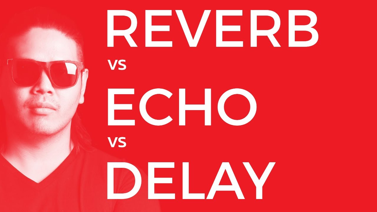 plugin แปลว่า  Update New  เสียง Reverb vs Delay vs Echo มันคืออะไร? ใช้ยังไง? ต่างกันยังไง?