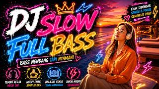 DJ SLOW REMIX 2026 🔥 Musik Santai Full Bass Terbaru | Cocok Buat Ngopi, Fokus & Bikin Pikiran Adem