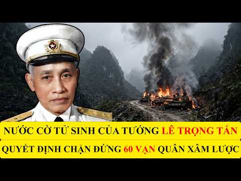 Vì Sao Tướng LÊ TRỌNG TẤN Bị Triệu Hồi Khẩn Cấp? Nước Cờ Tử Sinh Cứu Nguy Phía Bắc!