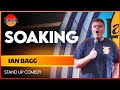 Soaking | Ian Bagg | The Laugh Factory | Stand Up Comedy