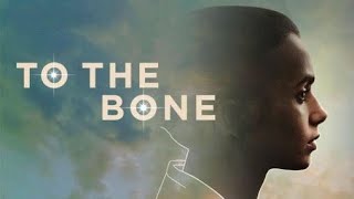 To The Bone (2017) | Full movie review | Lily Collins | Keanu Reeves | Alex Sharp
