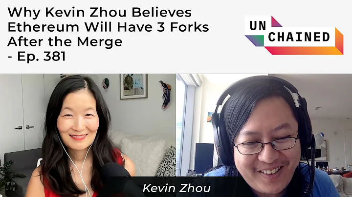 Why Kevin Zhou Believes Ethereum Will Have 3 Forks...