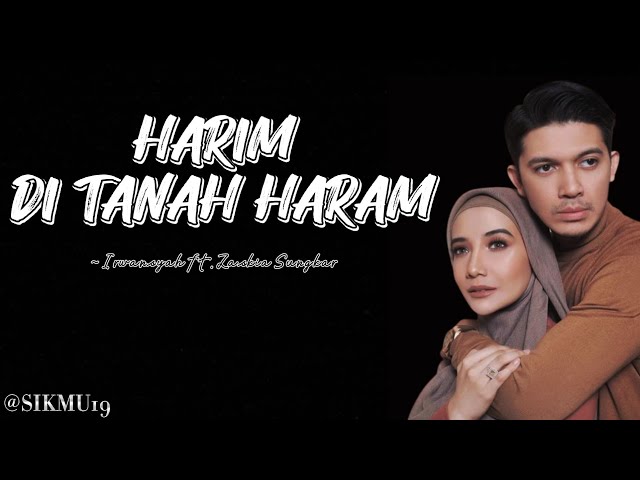 HARIM DI TANAH HARAM (Lirik Lagu) ~ Irwansyah ft. Zaskia Sungkar class=