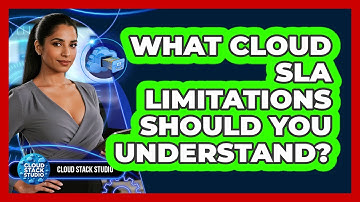What Cloud SLA Limitations Should You Understand?