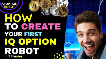 How To CREATE IQ OPTION ROBOT | MIKE MONEY FX FREE TRAINING