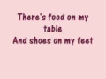 Theres food on my table