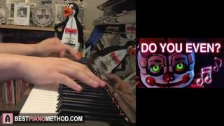 Video thumbnail of "FNAF SISTER LOCATION Song - Do You Even - ChaoticCanineCulture (Piano Cover by Amosdoll)"