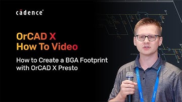 How to Create a BGA Footprint with OrCAD X