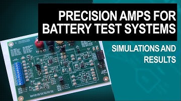 Precision amplifiers for battery test systems - Simulations and results