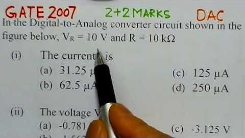 Video Solution to GATE ECE-2007 Problem  DAC