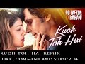 Kuch To Hai Remix DO LAFZON KI KAHANI Randeep Hooda Kajal Aggarwal Armaan Malik Amaal Mallik