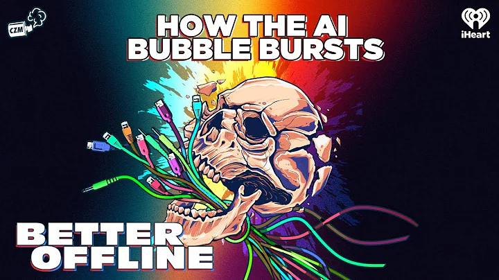 How The AI Bubble Bursts | Better Offline