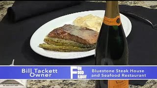 Fun Food Friday: Bluestone Steak House & Seafood chef Bill Tackett shares champagne sauce recipe