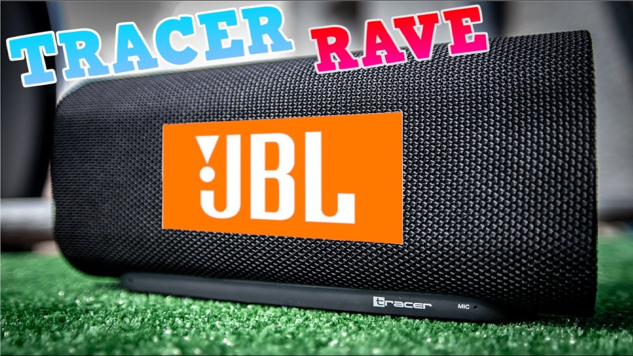 TRACER RAVE - Mega Głośnik za 150zł Wyglądający jak JBL ?!