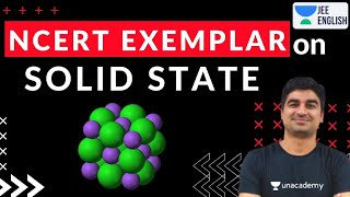 Solid State | NCERT Exemplar | JEE English | JEE Chemistry | Rahul Kaushik