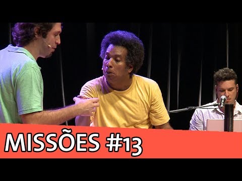 MISSÕES IMPROVÁVEIS #13