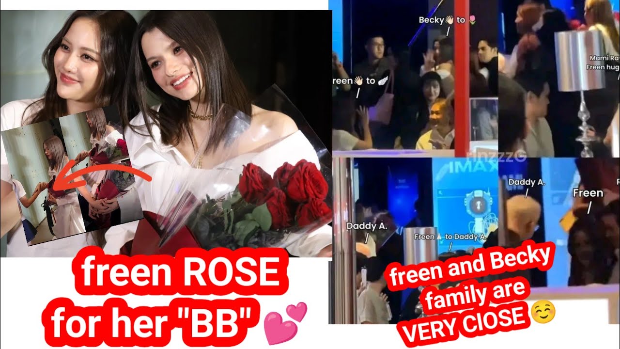 Freen Rose her BB 💕 freen and Becky family are very close ☺️